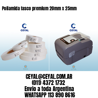 Poliamida fasco premium 20mm x 25mm