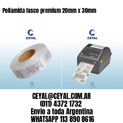 Poliamida fasco premium 20mm x 30mm