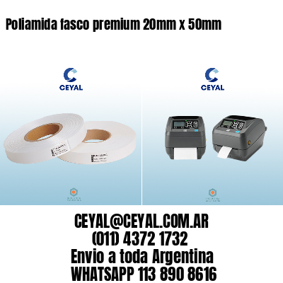 Poliamida fasco premium 20mm x 50mm