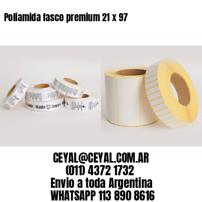 Poliamida fasco premium 21 x 97