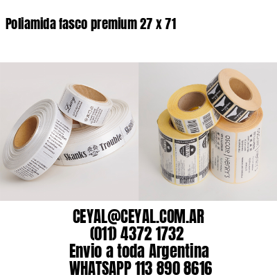 Poliamida fasco premium 27 x 71