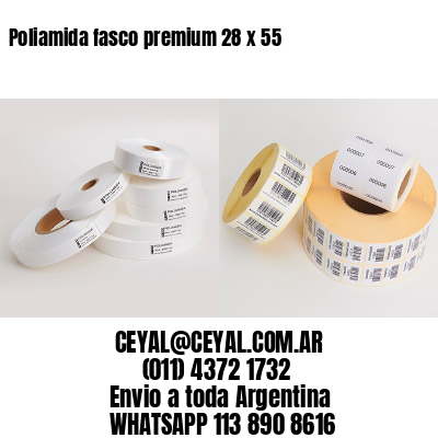 Poliamida fasco premium 28 x 55