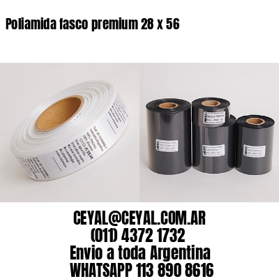 Poliamida fasco premium 28 x 56