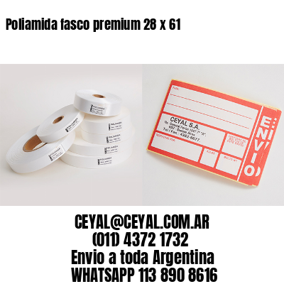 Poliamida fasco premium 28 x 61