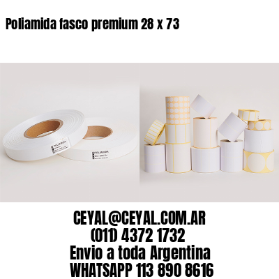 Poliamida fasco premium 28 x 73