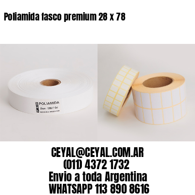 Poliamida fasco premium 28 x 78