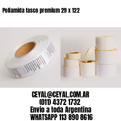Poliamida fasco premium 29 x 122