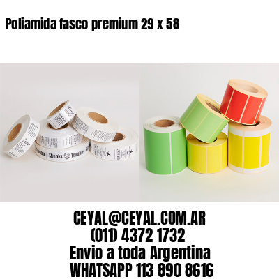 Poliamida fasco premium 29 x 58