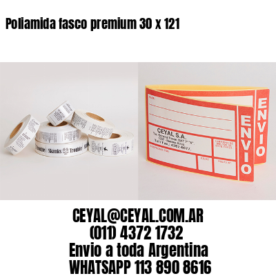 Poliamida fasco premium 30 x 121