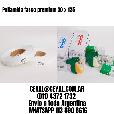 Poliamida fasco premium 30 x 125