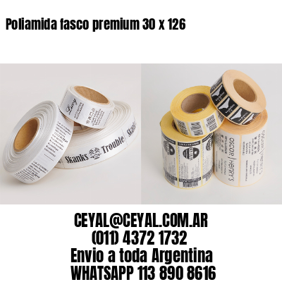 Poliamida fasco premium 30 x 126