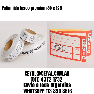 Poliamida fasco premium 30 x 128