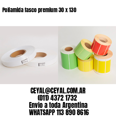 Poliamida fasco premium 30 x 130