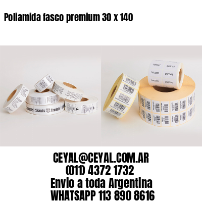 Poliamida fasco premium 30 x 140