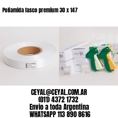 Poliamida fasco premium 30 x 147