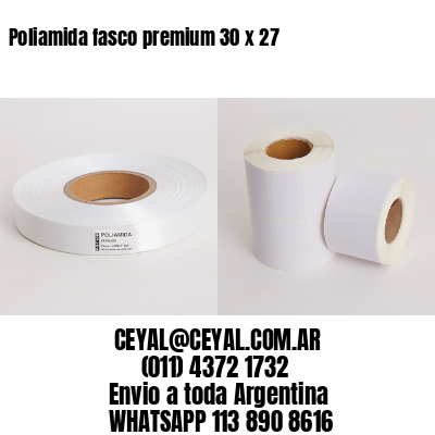 Poliamida fasco premium 30 x 27