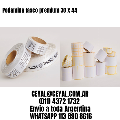 Poliamida fasco premium 30 x 44