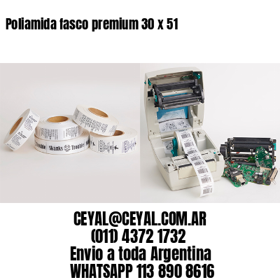 Poliamida fasco premium 30 x 51