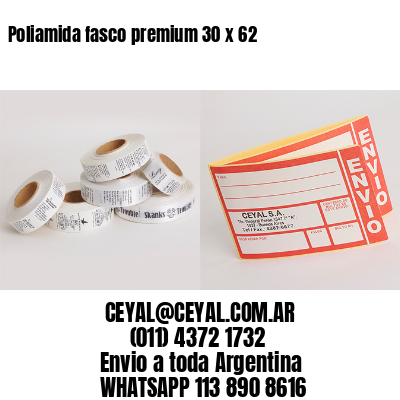 Poliamida fasco premium 30 x 62