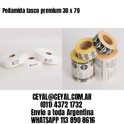 Poliamida fasco premium 30 x 70