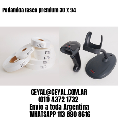 Poliamida fasco premium 30 x 94