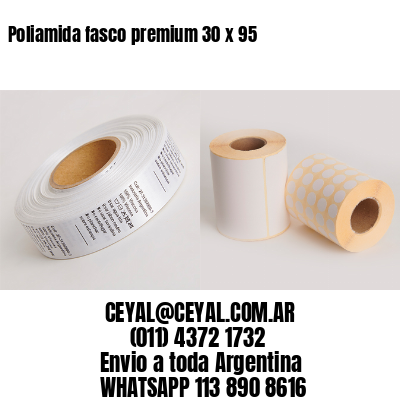 Poliamida fasco premium 30 x 95