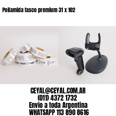Poliamida fasco premium 31 x 102