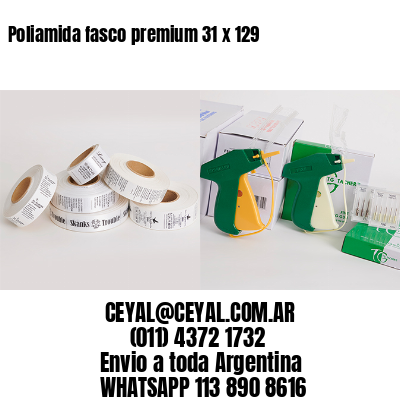 Poliamida fasco premium 31 x 129