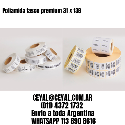 Poliamida fasco premium 31 x 138