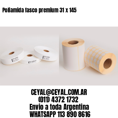Poliamida fasco premium 31 x 145