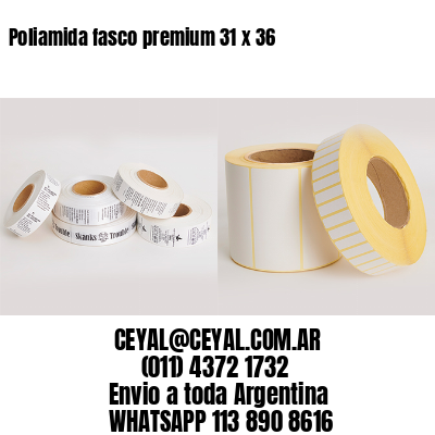 Poliamida fasco premium 31 x 36