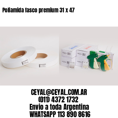 Poliamida fasco premium 31 x 47
