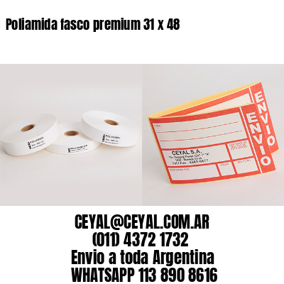 Poliamida fasco premium 31 x 48