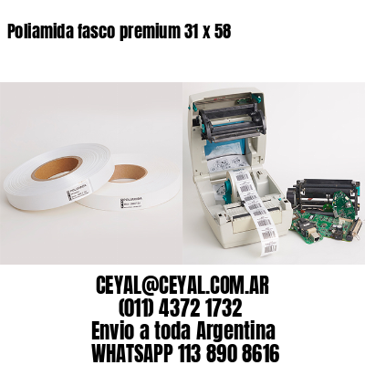 Poliamida fasco premium 31 x 58