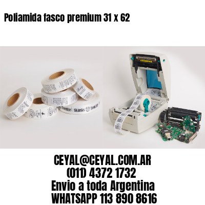 Poliamida fasco premium 31 x 62