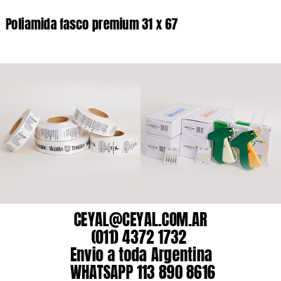 Poliamida fasco premium 31 x 67