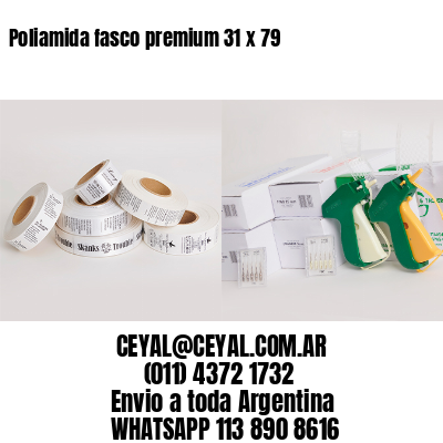 Poliamida fasco premium 31 x 79