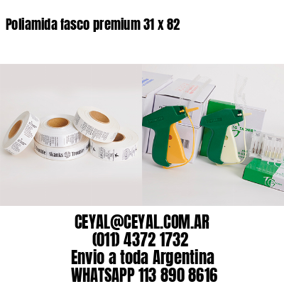 Poliamida fasco premium 31 x 82