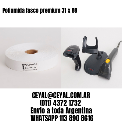 Poliamida fasco premium 31 x 88