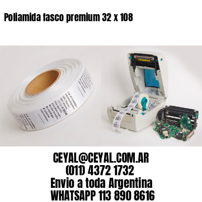 Poliamida fasco premium 32 x 108