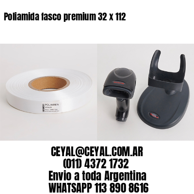 Poliamida fasco premium 32 x 112