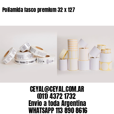 Poliamida fasco premium 32 x 127