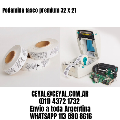 Poliamida fasco premium 32 x 21