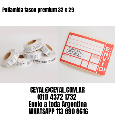 Poliamida fasco premium 32 x 29
