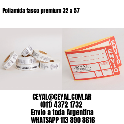 Poliamida fasco premium 32 x 57