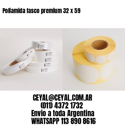 Poliamida fasco premium 32 x 59