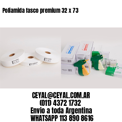 Poliamida fasco premium 32 x 73