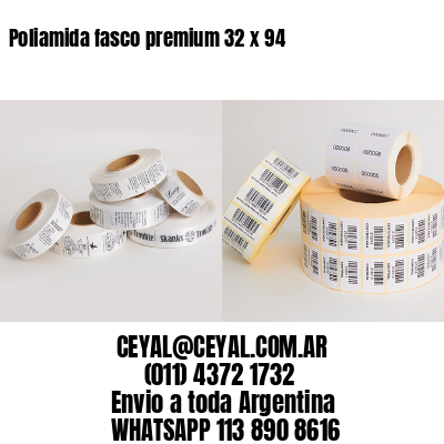 Poliamida fasco premium 32 x 94