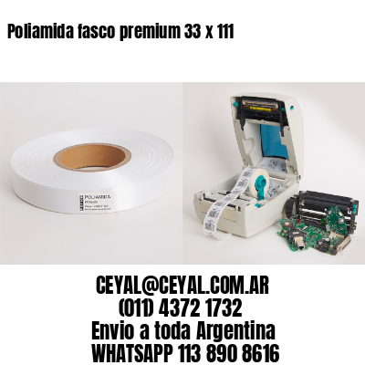 Poliamida fasco premium 33 x 111