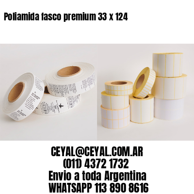 Poliamida fasco premium 33 x 124